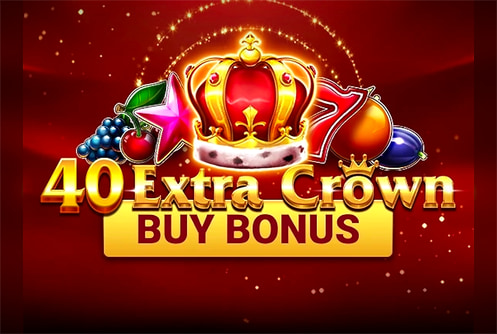 40 Extra Crown - Buy Bonus