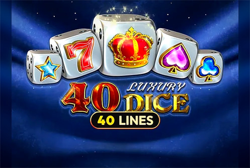 40 Luxury Dice